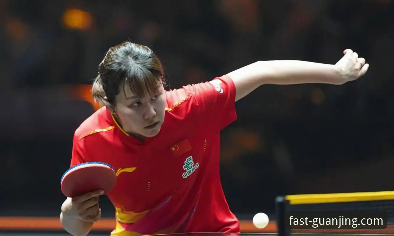 2026伦敦世乒赛中国女乒小组赛深度分析：陈幸同首秀正手优势全面解析